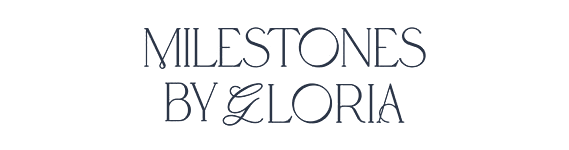 Milestones by Gloria